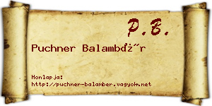 Puchner Balambér névjegykártya
